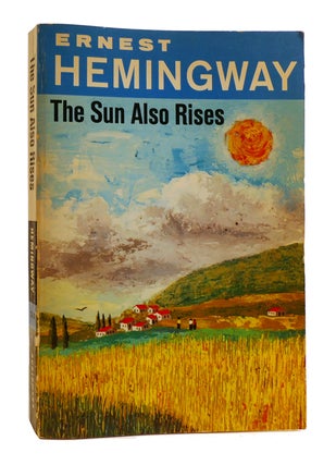 Item #184529 THE SUN ALSO RISES. Ernest Hemingway
