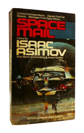 Item #184536 SPACE MAIL. Martin H. Greenberg Isaac Asimov, Joseph Olander