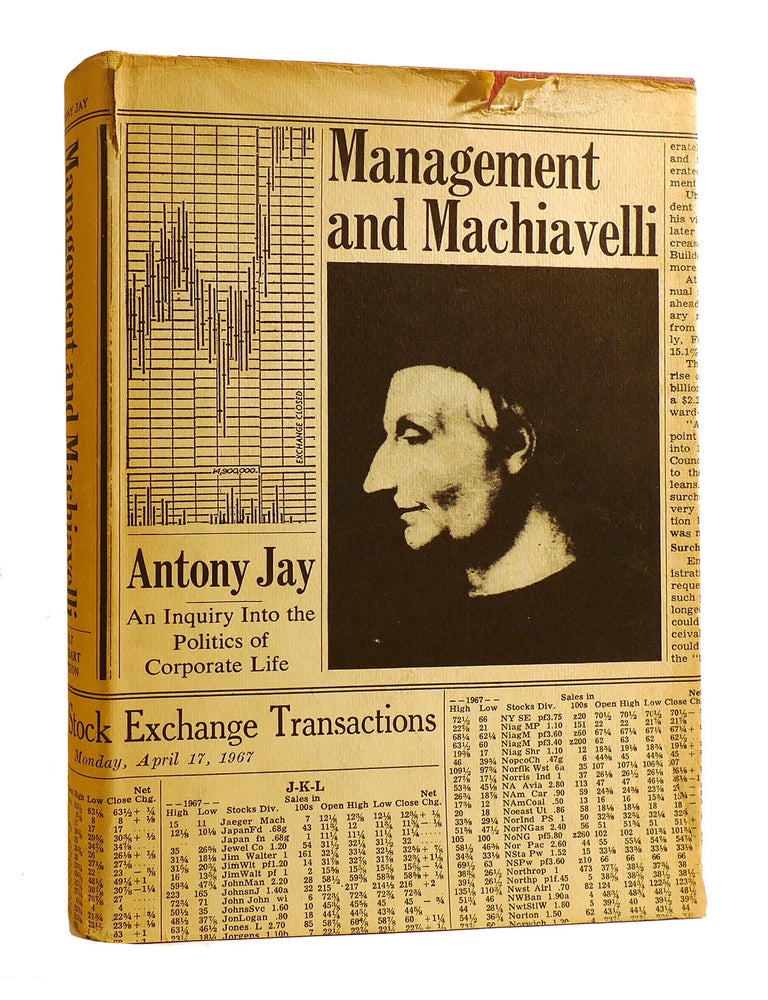 Item #184620 MANAGEMENT AND MACHIAVELLI; An Inquiry Into the Politics of Corporate Life. Antony Jay.