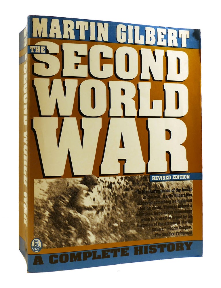THE SECOND WORLD WAR | Martin Gilbert | Revised Edition; Second Printing