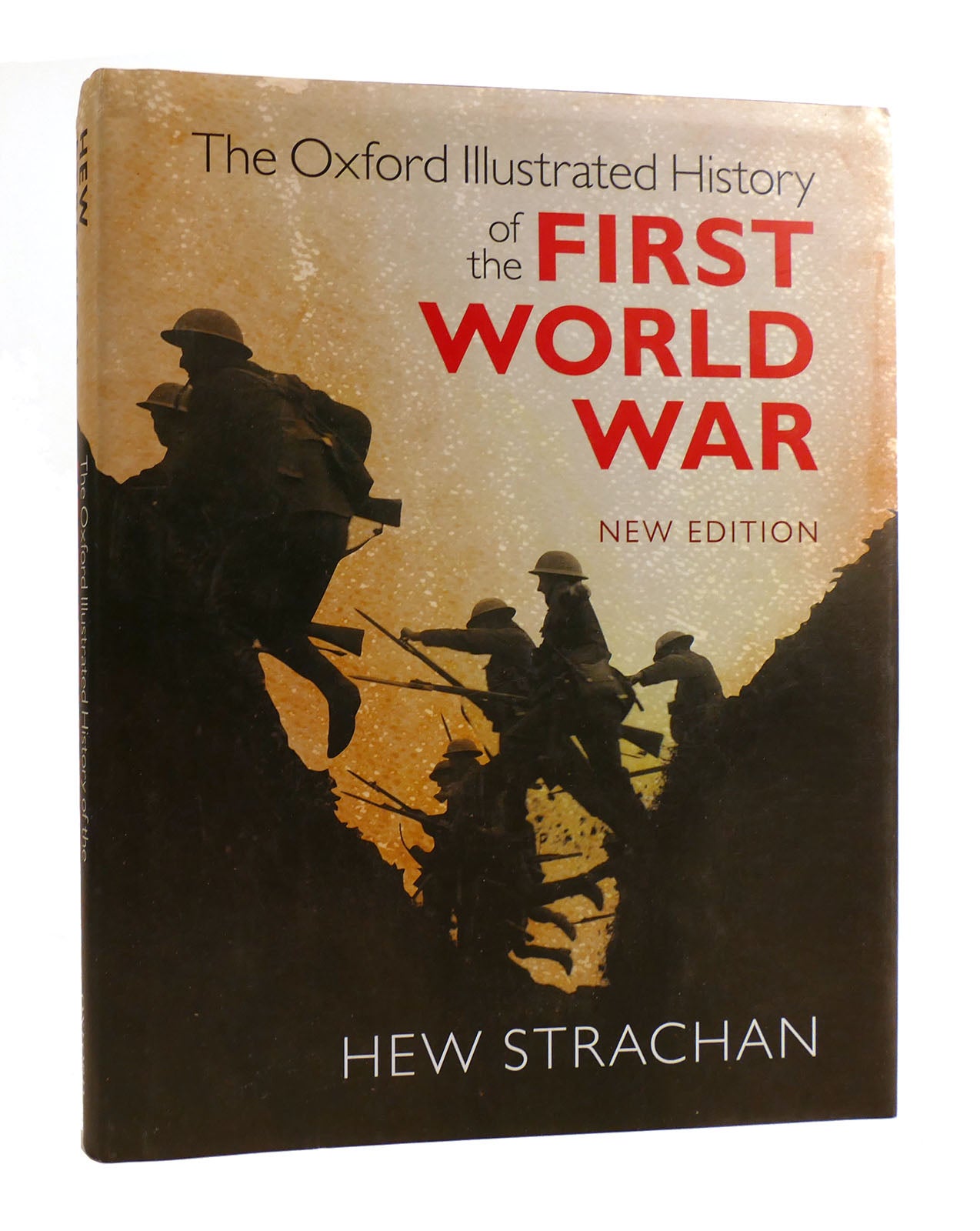 THE OXFORD ILLUSTRATED HISTORY OF THE FIRST WORLD WAR | Hew Strachan ...