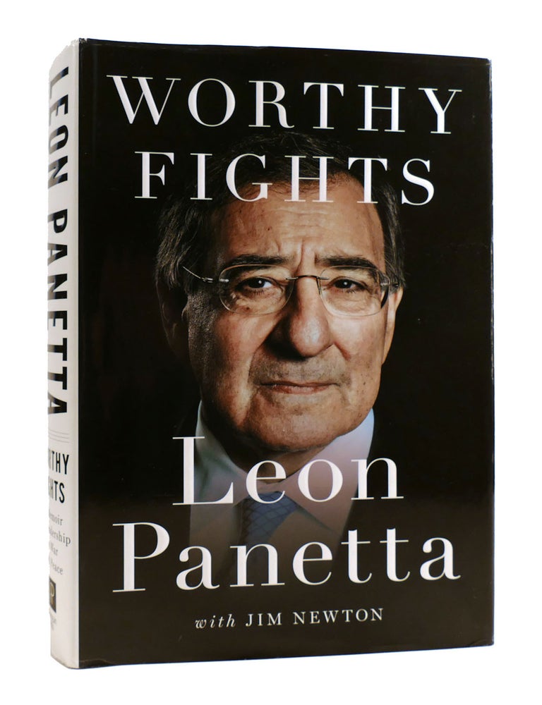 Item #184815 WORTHY FIGHTS; A Memoir of Leadership in War and Peace. Leon Panetta.