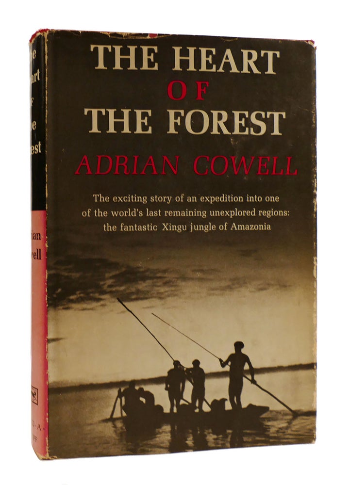 Item #184859 THE HEART OF THE FOREST. Adrian Cowell.