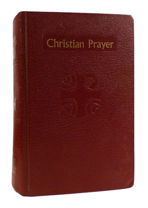 Item #184872 CHRISTIAN PRAYER : THE LITURGY OF THE HOURS. Catholic Book Publishing Company