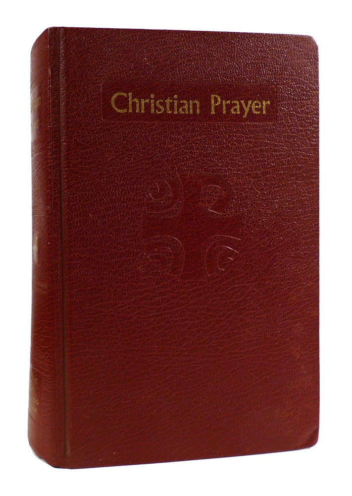 Item #184872 CHRISTIAN PRAYER : THE LITURGY OF THE HOURS. Catholic Book Publishing Company.