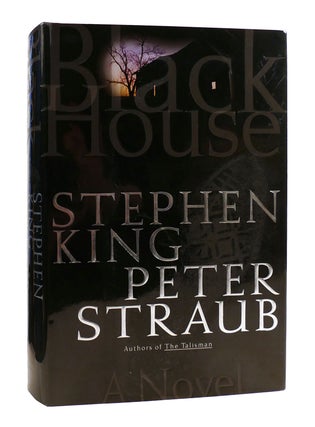 Item #184880 BLACK HOUSE : A Novel. Peter Straub Stephen King