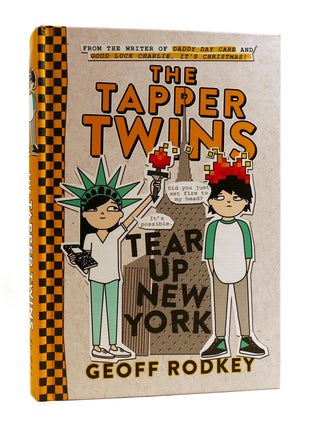 Item #184892 THE TAPPER TWINS SIGNED Tear Up New York. Geoff Rodkey