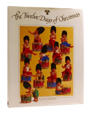 Item #184910 THE TWELVE DAYS OF CHRISTMAS. Anne Geddes