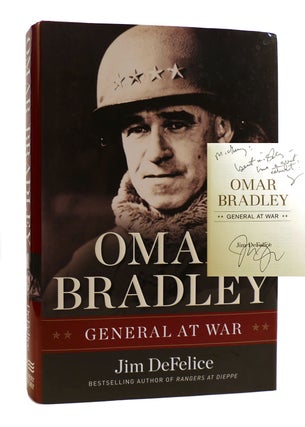 Item #185039 OMAR BRADLEY SIGNED General At War. Jim Defelice