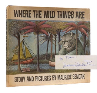 WHERE THE WILD THINGS ARE SIGNED. Maurice Sendak.