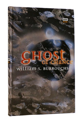 Item #185161 GHOST OF CHANCE. William S. Burroughs