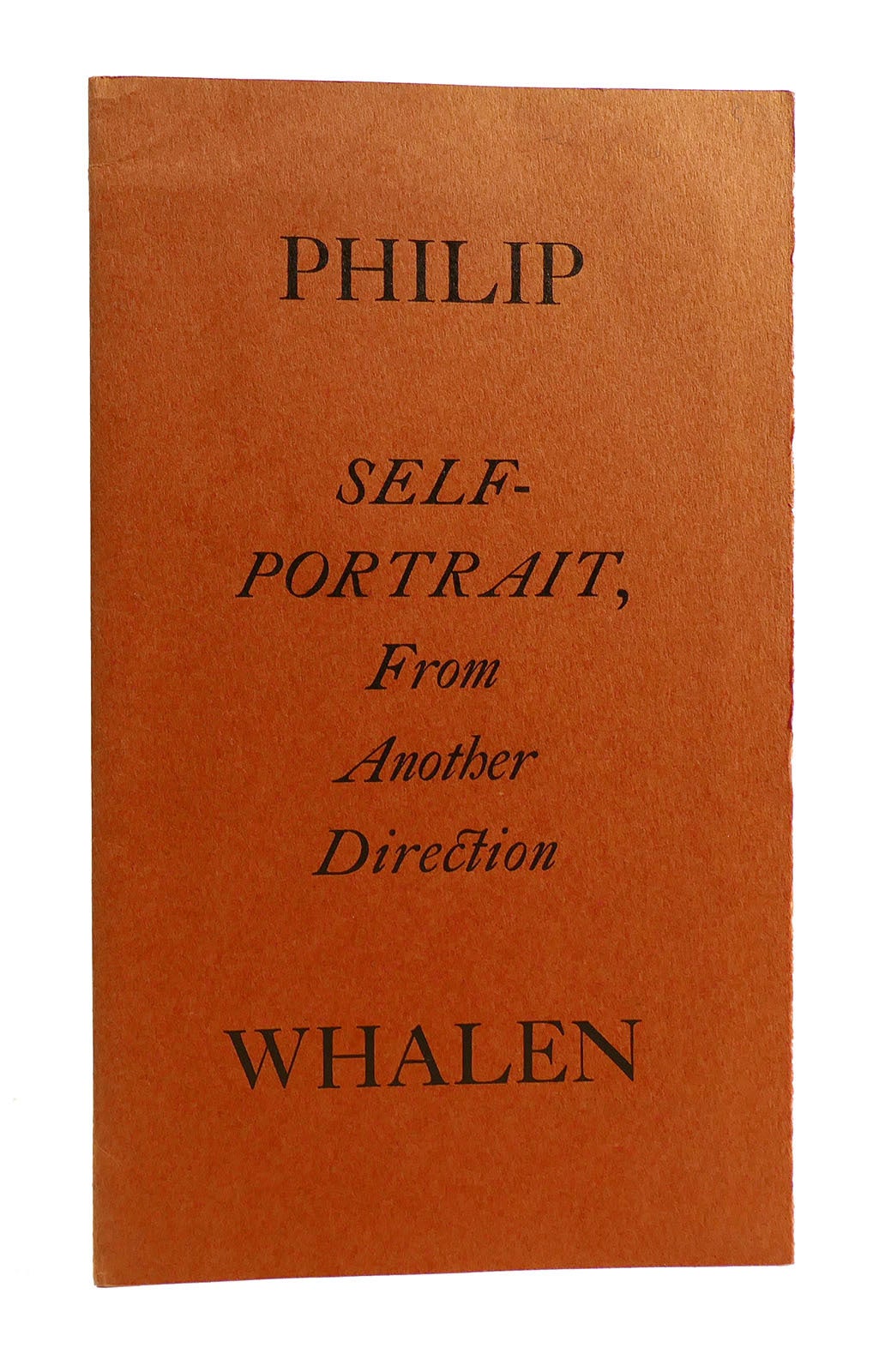 SELF-PORTRAIT From Another Direction | Philip Whalen | First Edition ...