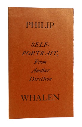 Item #185179 SELF-PORTRAIT From Another Direction. Philip Whalen