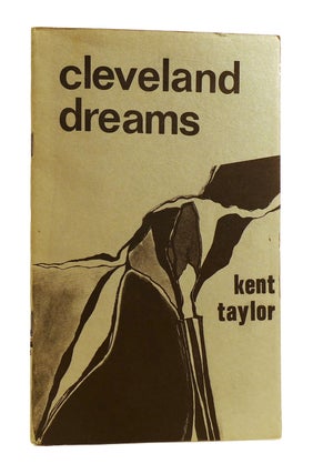 Item #185183 CLEVELAND DREAMS. Kent Taylor