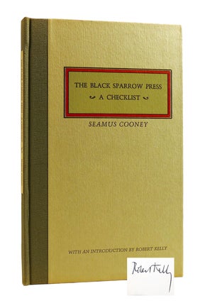 Item #185216 THE BLACK SPARROW PRESS: A CHECKLIST SIGNED. Robert Kelly Seamus Cooney