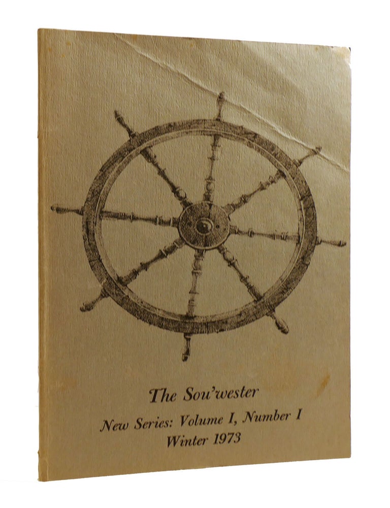 THE SOU'WESTER NEW SERIES: VOLUME I NUMBER I WINTER 1973 | David ...