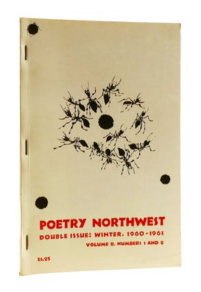 Item #185297 POETRY NORTHWEST DOUBLE ISSUE: WINTER 1960-1961 VOLUME II NUMBERS 1 AND 2. Carolyn...
