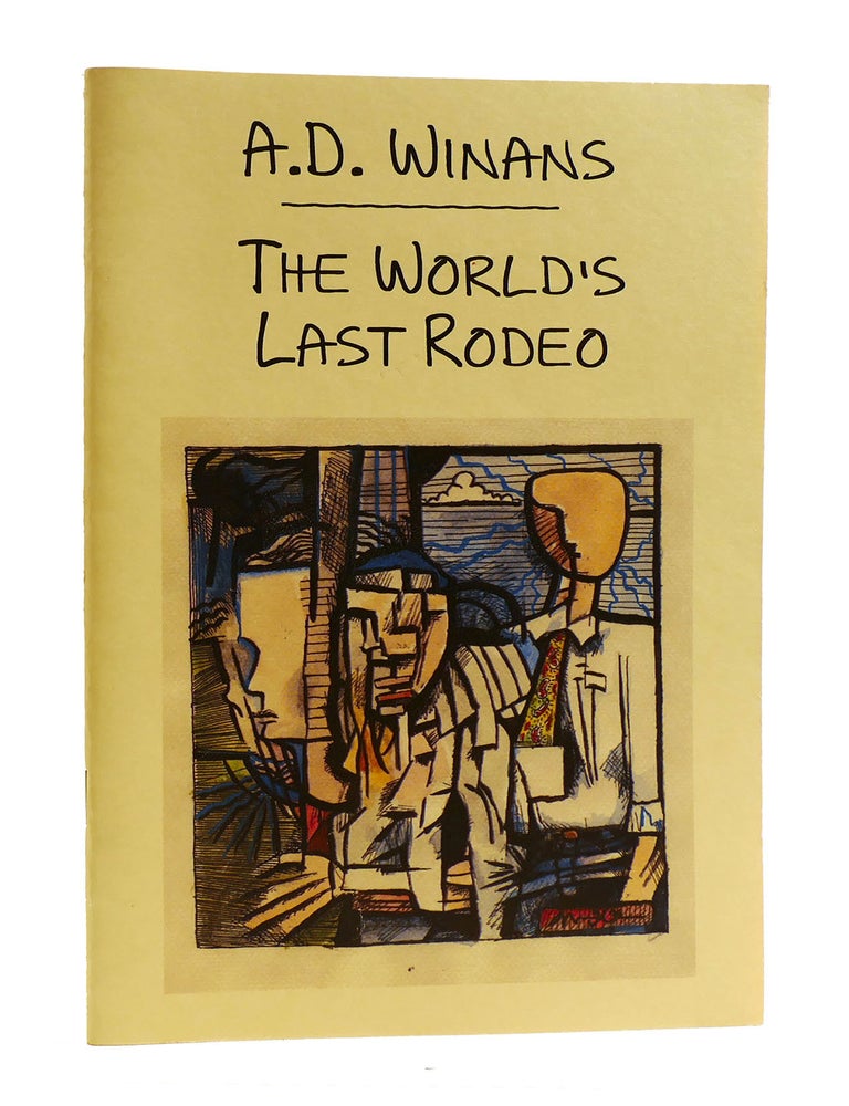 THE WORLD'S LAST RODEO | Allan David - A. D. Winans | First Edition ...