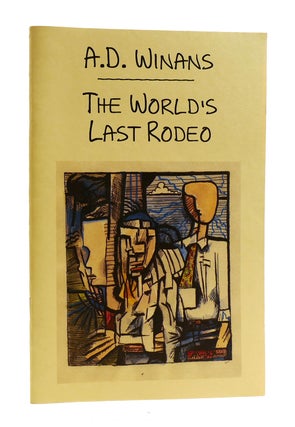 Item #185304 THE WORLD'S LAST RODEO. Allan David - A. D. Winans