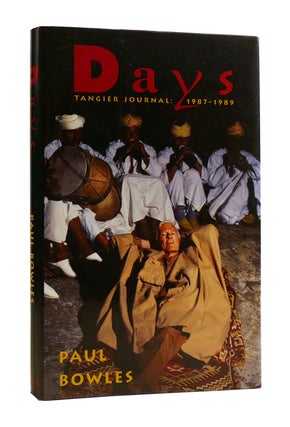 Item #185335 DAYS Tangier Journal: 1987-1989. Paul Bowles