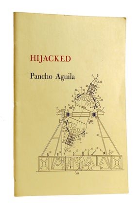 Item #185338 HIJACKED. Pancho Aguila