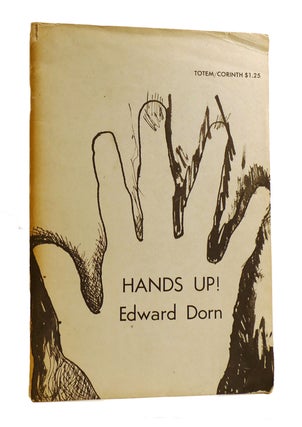Item #185347 HANDS UP! Edward Dorn