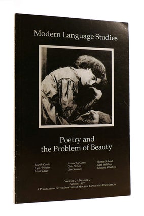 Item #185524 MODERN LANGUAGE STUDIES VOLUME 27 NUMBER 2 SPRING 1997 Poetry and the Problem of...