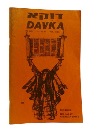 Item #185531 DAVKA VOL. 1 NO. 1 NOVEMBER-DECEMBER 1970 The Ills of American Jewry. Aron Manheimer