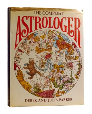 Item #185591 THE COMPLEAT ASTROLOGER. Derek, Julia Parker