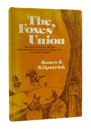 Item #185647 THE FOXES' UNION And Other Stretchers, Tall Tales of Happy Years in Scrabble,...