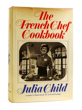 Item #185726 THE FRENCH CHEF COOKBOOK. Julia Child