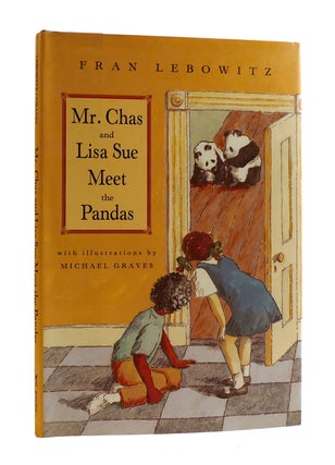 Item #185826 MR. CHAS AND LISA SUE MEET THE PANDAS. Fran Lebowitz
