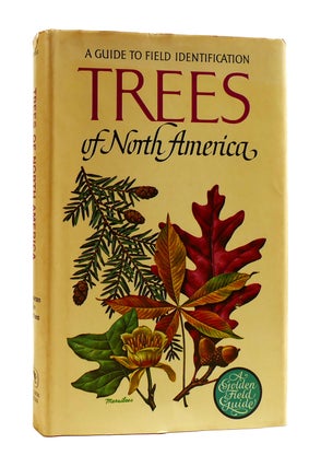 Item #185838 TREES OF NORTH AMERICA A Guide to Field Identification. C. Frank Brockman