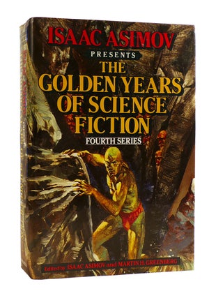 Item #186028 THE GOLDEN YEARS OF SCIENCE FICTION Fourth Series. Isaac Asimov