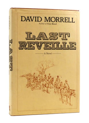 Item #186120 LAST REVEILLE. David Morrell