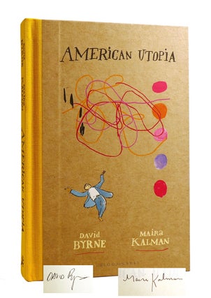 Item #186185 AMERICAN UTOPIA Signed 1st. Maira Kalman David Byrne