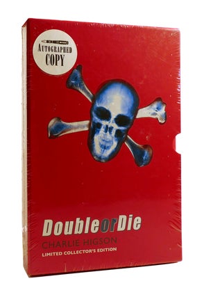 Item #186192 DOUBLE OR DIE SIGNED. Charlie Higson