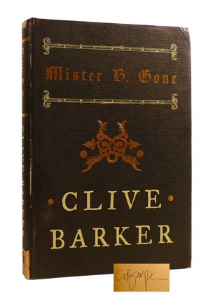 Item #186199 MISTER B. GONE SIGNED. Clive Barker