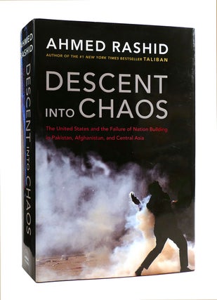 Item #186412 DESCENT INTO CHAOS; How the War Against Islamic Extremism is Being Lost in Pakistan,...