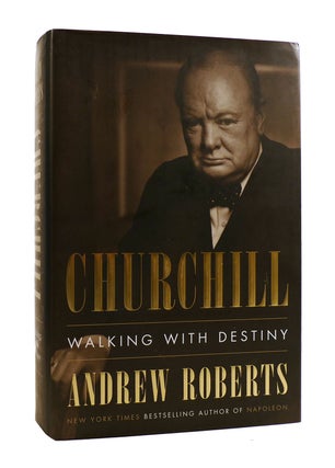 Item #186429 CHURCHILL Walking with Destiny. Andrew Roberts