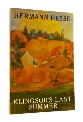 Item #186443 KLINGSOR'S LAST SUMMER. Hermann Hesse