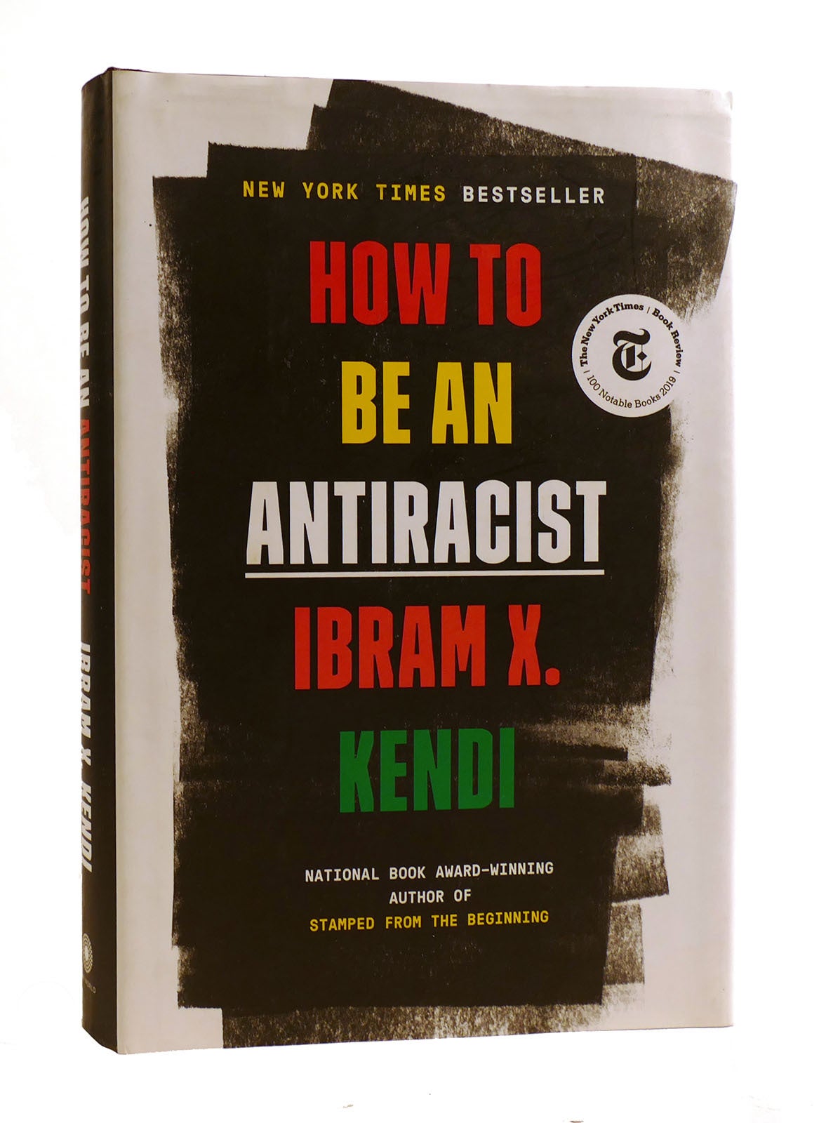HOW TO BE AN ANTIRACIST | Ibram X. Kendi | First Edition; Sixteenth ...