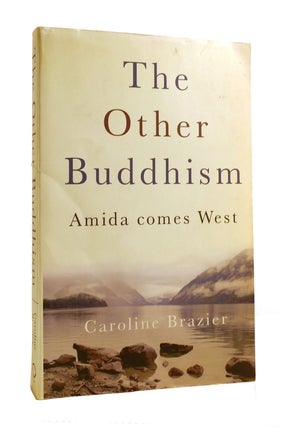 Item #186482 THE OTHER BUDDHISM. Caroline Brazier