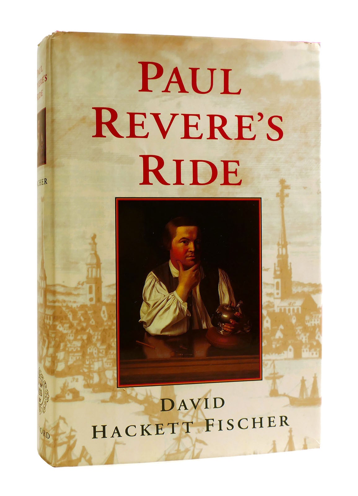 PAUL REVERE'S RIDE | David Hackett Fischer | First Edition; First