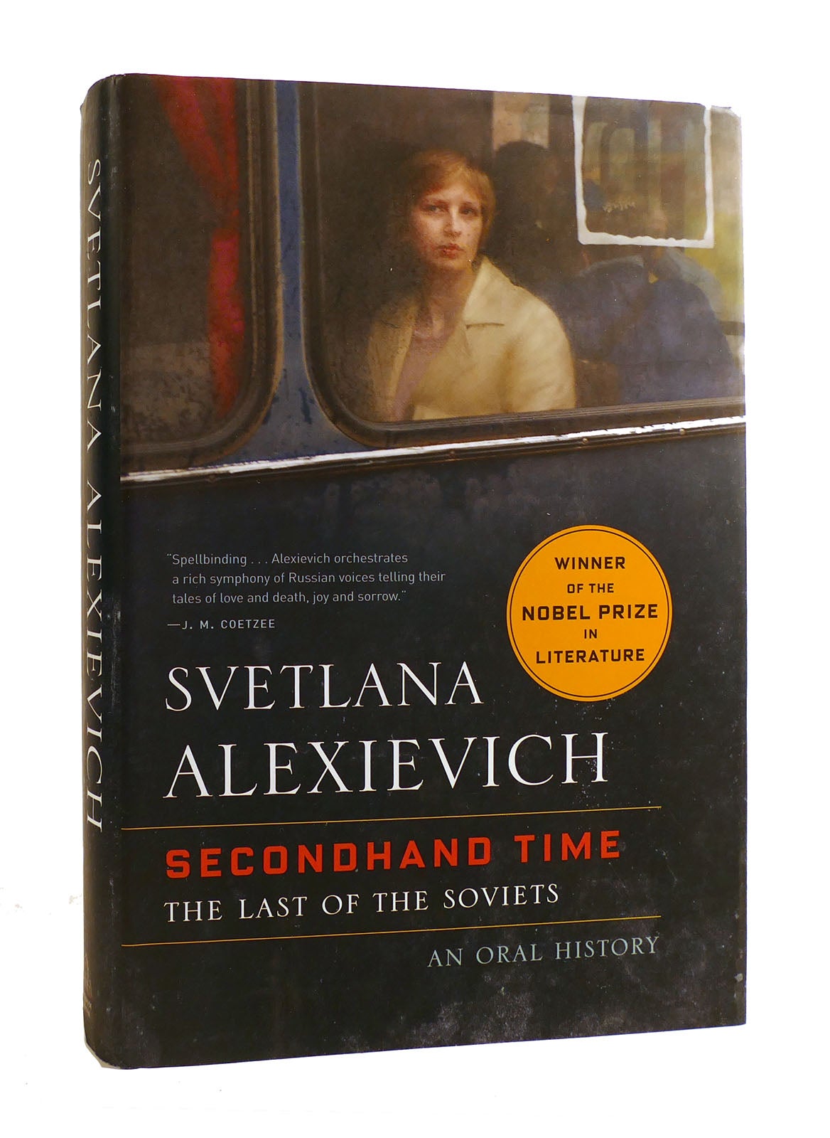 SECONDHAND TIME The Last Of The Soviets | Svetlana Alexievich | First ...