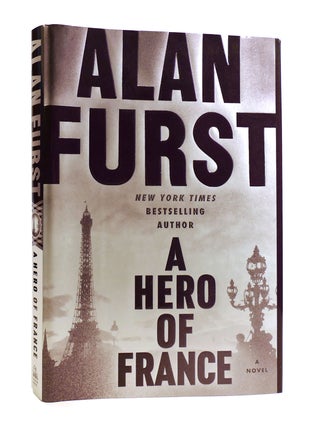 Item #186574 A HERO OF FRANCE. Alan Furst