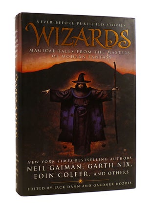 Item #186634 WIZARDS Magiacl Tales from the Masters of Modern Fantasy. Garth Nix Neil Gaiman,...