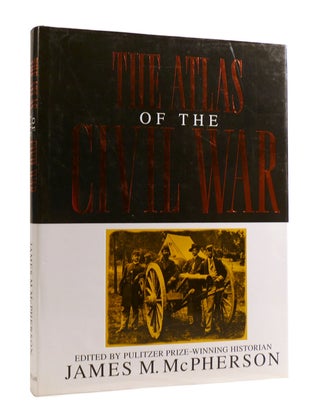 Item #186638 THE ATLAS OF THE CIVIL WAR. James M. McPherson