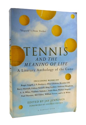 Item #186684 TENNIS AND THE MEANING OF LIFE. Jay Jennings