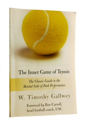 Item #186687 THE INNER GAME OF TENNIS. W. Timothy Gallwey